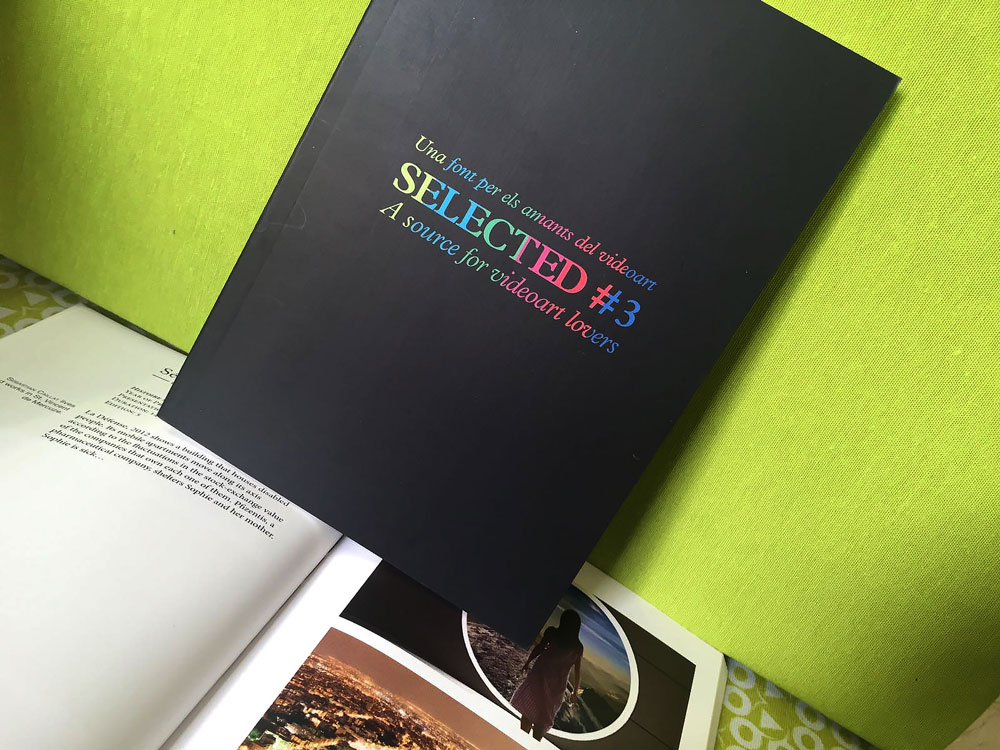 A Source for Video Art Lovers. SELECTED #3