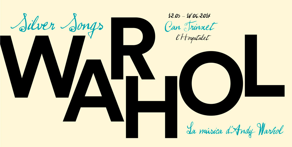 Silver Songs. The Music of Andy Warhol