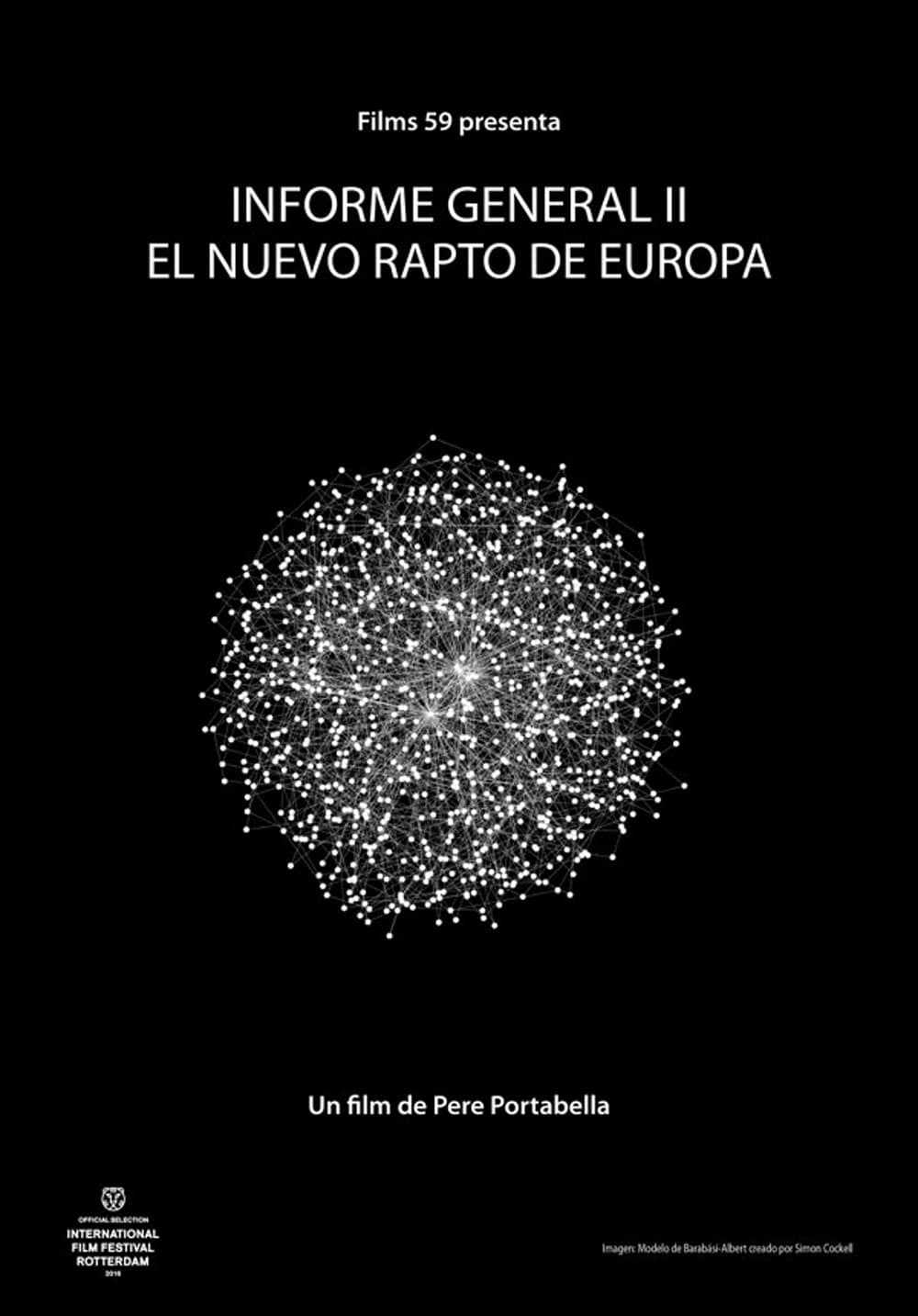 Pere Portabella, 'Informe General II. El nuevo rapto de Europa', 2015, 120 min