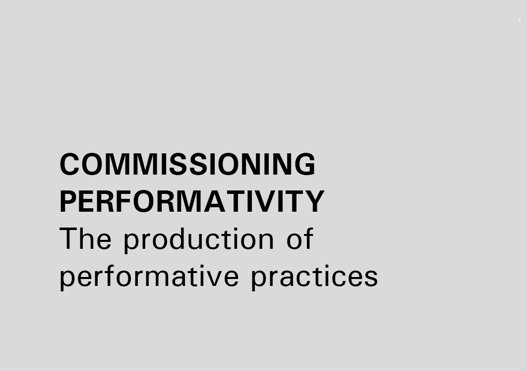 COMMISSIONING PERFORMATIVITY