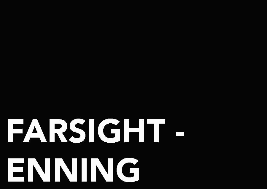 FARSIGHTENNING