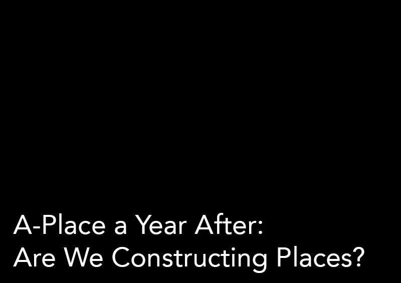 A-Place a Year After: